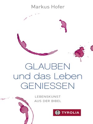 cover image of Glauben und das Leben genießen
